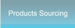 Products Sourcing Products Sourcing